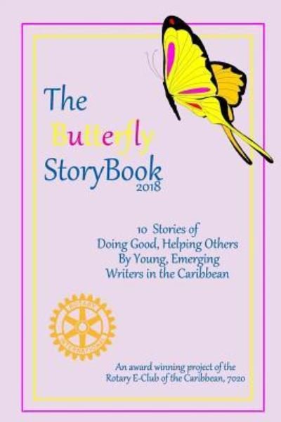 Cover for 7020 Rotary E-Club of the Caribbean · The Butterfly Storybook (Pocketbok) (2018)
