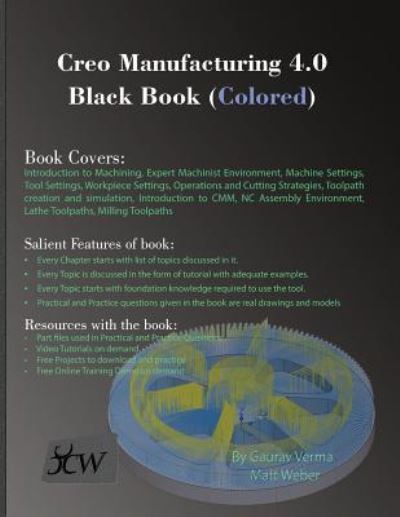 Cover for Gaurav Verma · Creo Manufacturing 4.0 Black Book (Paperback Book) [Coloured edition] (2017)