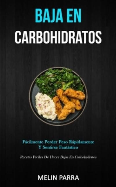 Cover for Melin Parra · Baja En Carbohidratos (Taschenbuch) (2020)