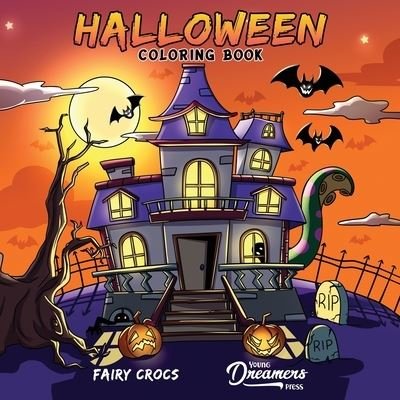 Halloween Coloring Book - Young Dreamers Press - Książki - Young Dreamers Press - 9781990136153 - 17 sierpnia 2021