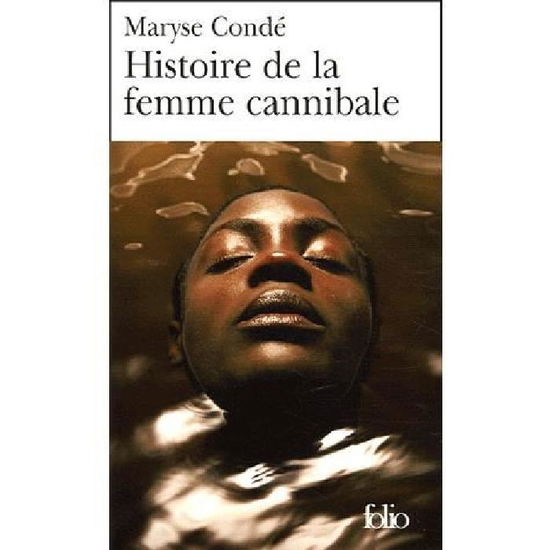 Cover for Maryse Conde · Hist De La Femme Cannibale (Folio) (French Edition) (Taschenbuch) [French edition] (2005)