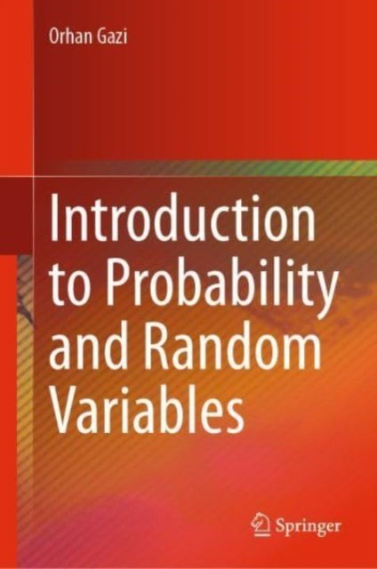 Cover for Orhan Gazi · Introduction to Probability and Random Variables (Hardcover bog) [1st ed. 2023 edition] (2023)