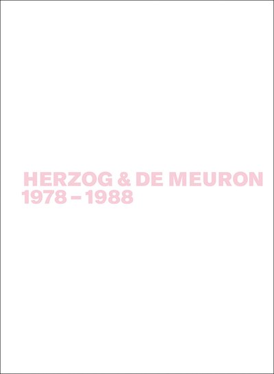 Cover for Gerhard Mack · Herzog &amp; de Meuron 1978-1988 (Paperback Bog) (2018)