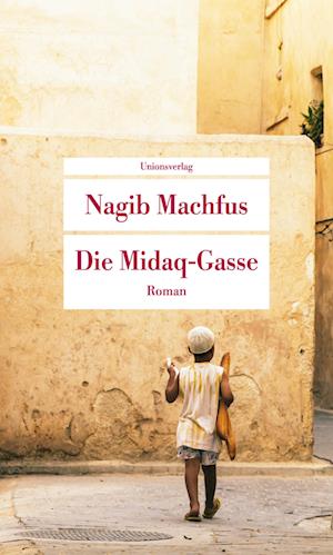 Cover for Nagib Machfus · Die Midaq-Gasse (Book) (2024)