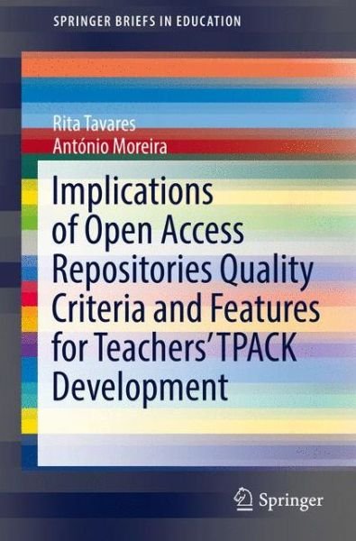Cover for Tavares · Implications of Open Access Repositories Quality Criteria and Features for Teach (Book) [1st ed. 2017 edition] (2017)
