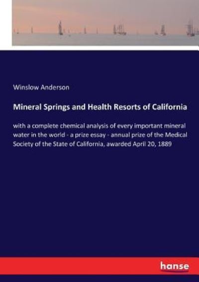 Cover for Winslow Anderson · Mineral Springs and Health Resorts of California (Paperback Book) (2017)