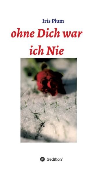 Cover for Plum · Ohne Dich war ich Nie (Book) (2020)
