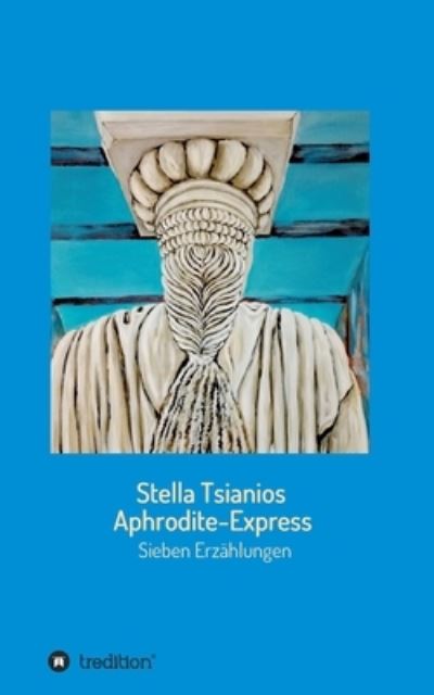 Cover for Tsianios · Aphrodite - Express (Book) (2020)