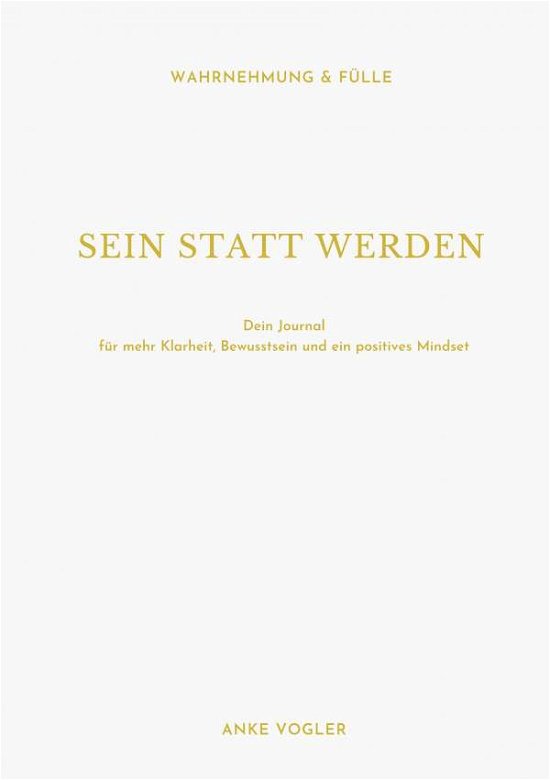 Cover for Vogler · Sein Statt Werden (Buch) (2020)