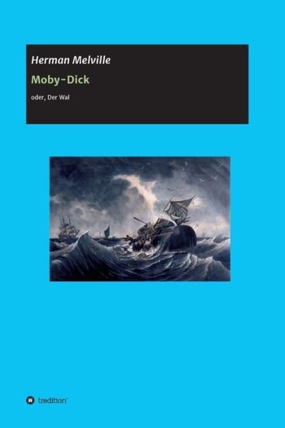 Cover for Herman Melville · Moby-Dick (Innbunden bok) (2021)