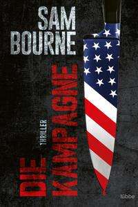 Cover for Sam Bourne · Die Kampagne (Paperback Book) (2021)