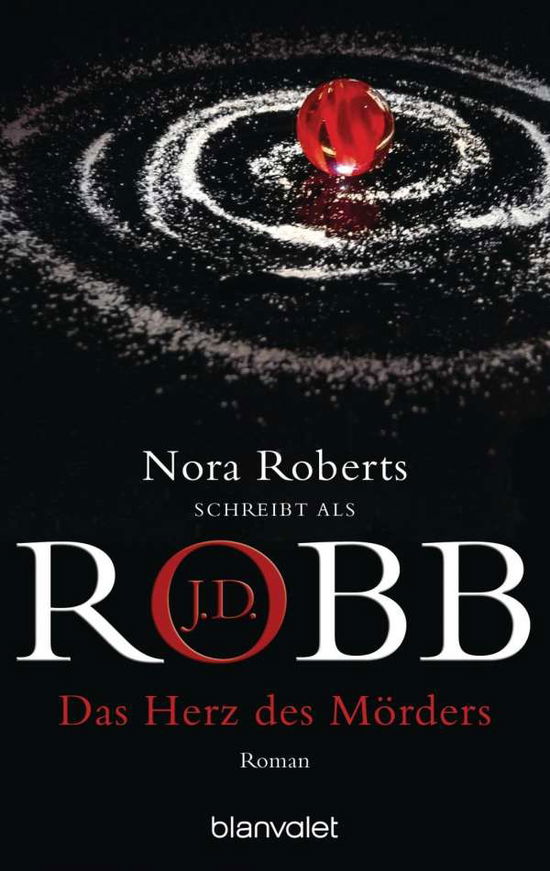 Blanvalet 36715 Robb.Herz des Mörders - J.d. Robb - Livros -  - 9783442367153 - 