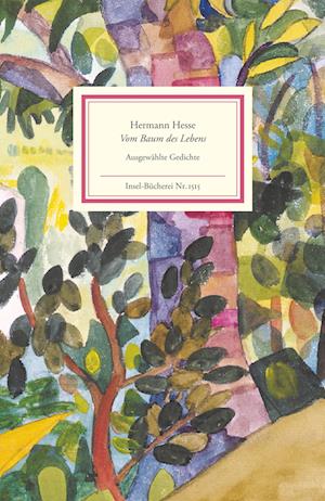 Vom Baum des Lebens - Hermann Hesse - Livres - Insel Verlag - 9783458195153 - 26 septembre 2022