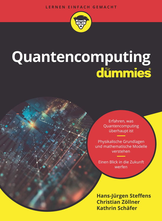 Quantencomputing fur Dummies - Fur Dummies - Hans-Jurgen Steffens - Livros - Wiley-VCH Verlag GmbH - 9783527718153 - 10 de agosto de 2022