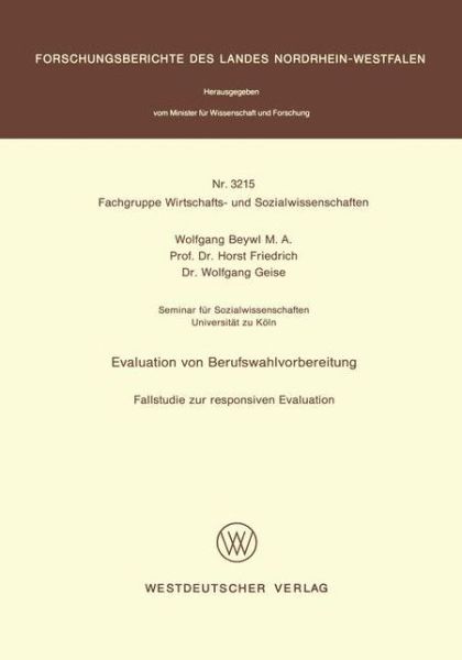 Cover for Wolfgang Beywl · Evaluation Von Berufswahlvorbereitung: Fallstudie Zur Responsiven Evaluation (Paperback Book) [1987 edition] (1987)