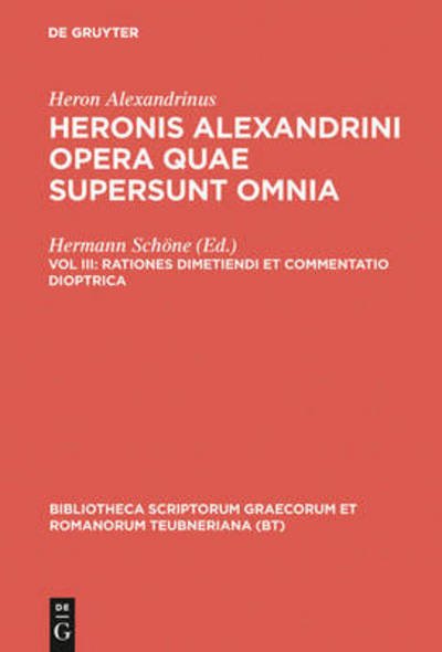 Rationes dimetiendi et commentatio diop - Heron Alexandrinus - Livres - K.G. SAUR VERLAG - 9783598714153 - 1976
