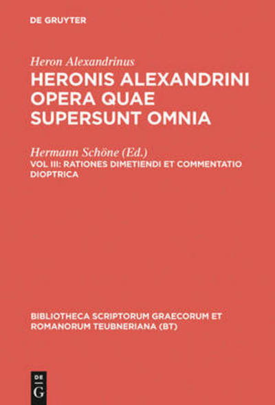 Rationes dimetiendi et commentatio diop - Heron Alexandrinus - Boeken - K.G. SAUR VERLAG - 9783598714153 - 1976