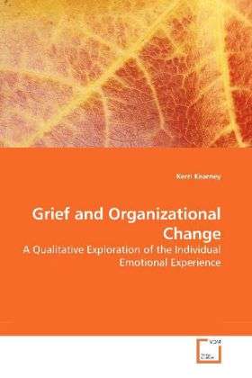 Cover for Kearney · Grief and Organizational Change (Buch)