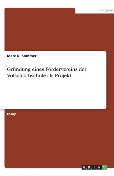 Cover for Sommer · Gründung eines Fördervereins der (Book) [German edition] (2013)