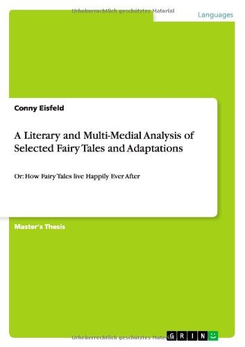 Conny Eisfeld · A Literary and Multi-medial Analysis of Selected Fairy Tales and Adaptations (Paperback Bog) (2013)