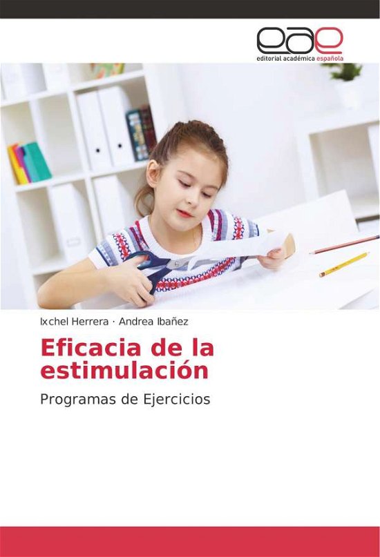 Cover for Herrera · Eficacia de la estimulación (Book) (2013)