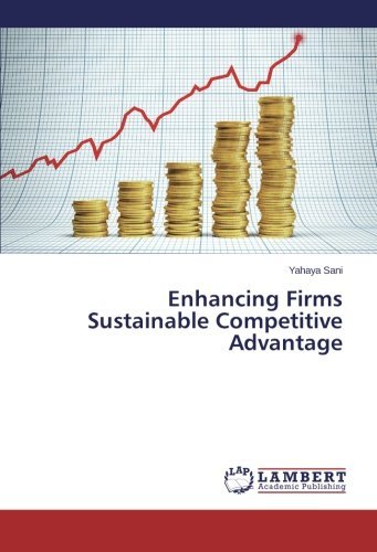 Cover for Yahaya Sani · Enhancing Firms Sustainable Competitive Advantage (Paperback Bog) (2014)