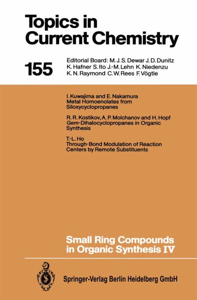 Cover for Armin De Meijere · Small Ring Compounds in Organic Synthesis IV - Topics in Current Chemistry (Pocketbok) [Softcover reprint of the original 1st ed. 1990 edition] (2013)