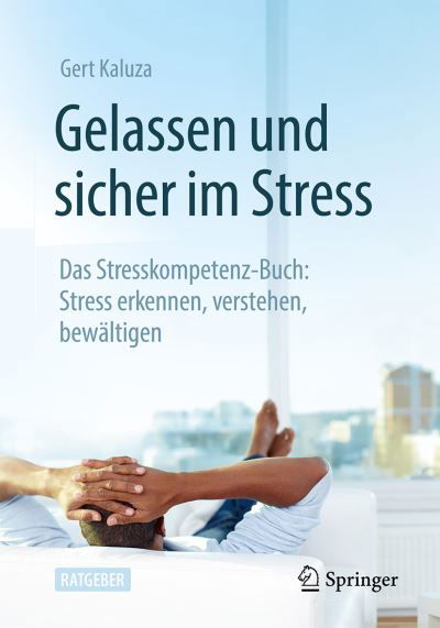 Cover for Gert Kaluza · Gelassen und Sicher Im Stress : Das Stresskompetenz-Buch (Book) (2023)