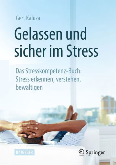 Cover for Gert Kaluza · Gelassen und Sicher Im Stress : Das Stresskompetenz-Buch (Buch) (2023)