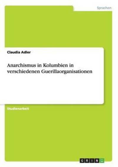 Cover for Adler · Anarchismus in Kolumbien in versc (Book)