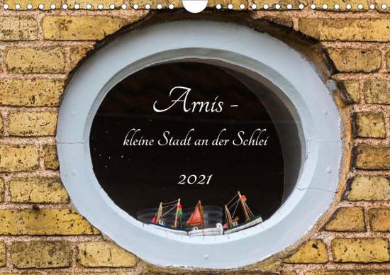 Arnis - kleine Stadt an der Schlei - Otte - Books -  - 9783672258153 - 