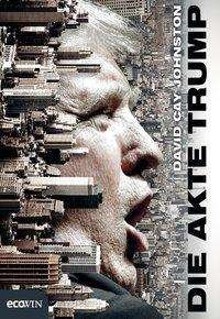 Cover for David Cay Johnston · Die Akte Trump (Book)