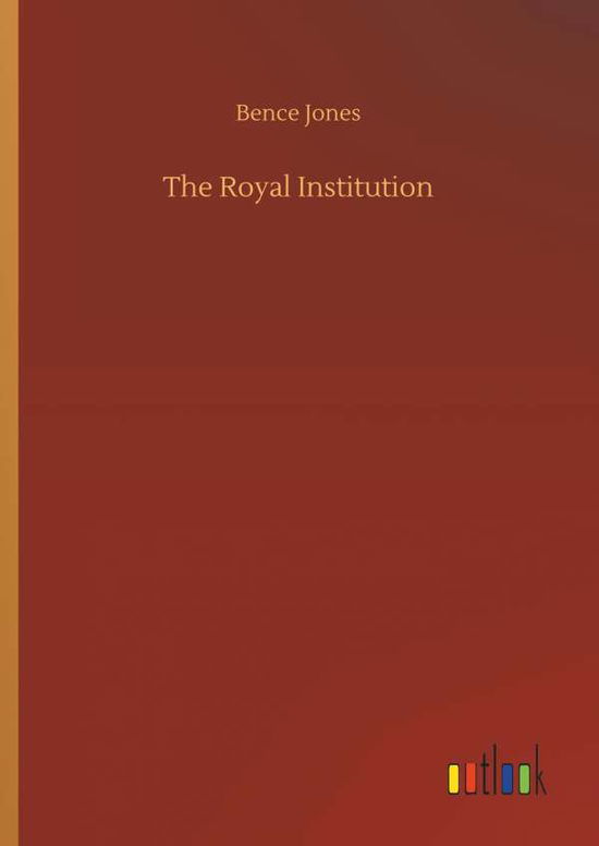 Cover for Jones · The Royal Institution (Bog) (2018)