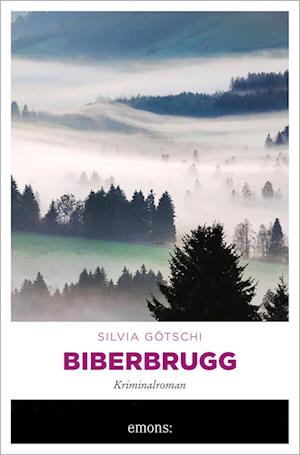 Cover for Silvia Götschi · Biberbrugg (Buch) (2024)