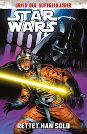 Star Wars Comics: Rettet Han Solo - Charles Soule - Livros - Panini Verlags GmbH - 9783741628153 - 25 de janeiro de 2022
