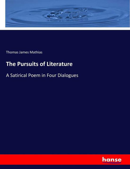 Cover for Mathias · The Pursuits of Literature (Book) (2017)