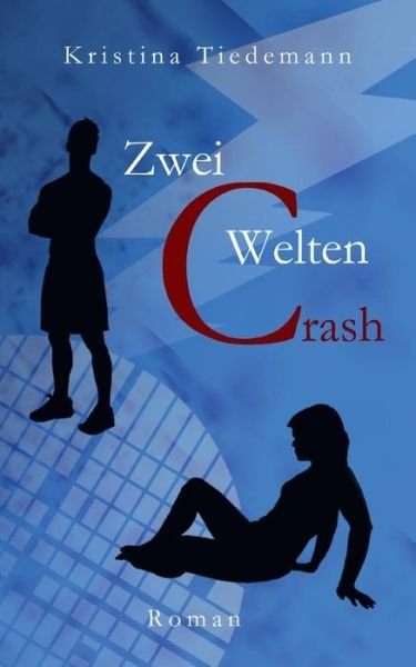 Cover for Tiedemann · Zwei Welten (Bog) (2019)