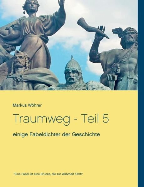 Cover for Wöhrer · Traumweg - Teil 5 (Bok) (2019)