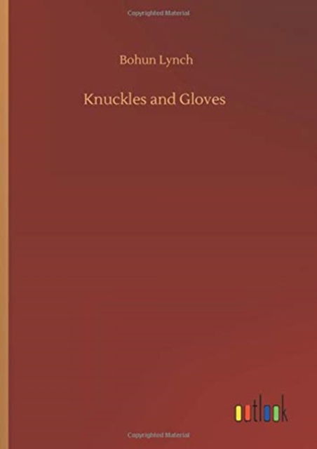 Cover for Bohun Lynch · Knuckles and Gloves (Gebundenes Buch) (2020)