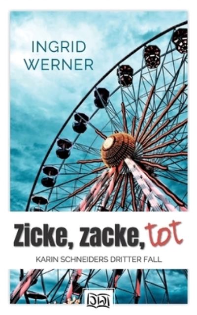 Cover for Werner · Zicke, zacke, tot (N/A) (2021)