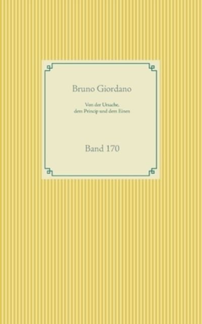 Cover for Giordano · Von der Ursache, dem Princip u (Bok) (2020)