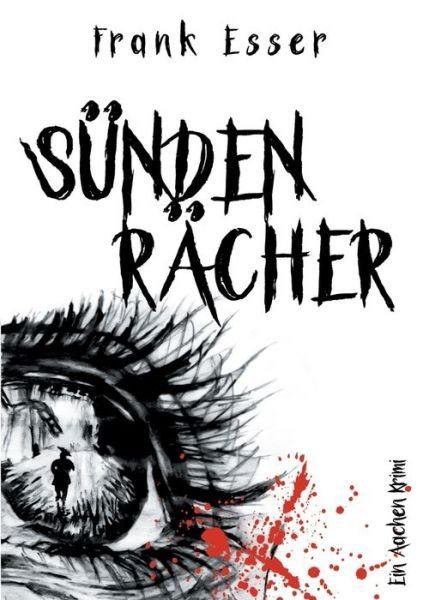 Cover for Esser · Sündenrächer (Buch) (2018)