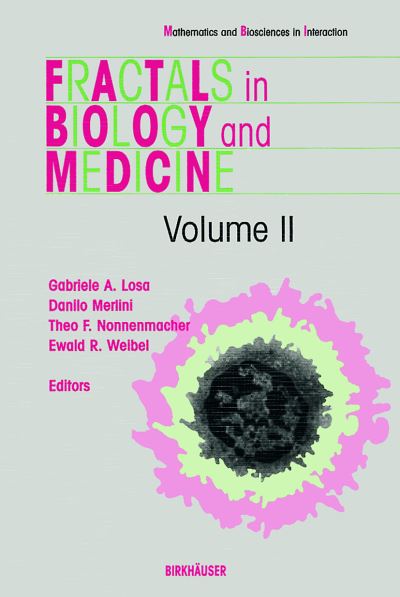 Cover for Danilo Merlini · Fractals in Biology and Medicine - Mathematics and Biosciences in Interaction (Hardcover Book) [1998 edition] (1998)