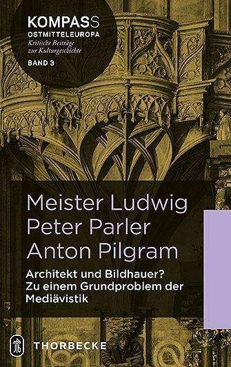 Cover for Hubel · Meister Ludwig - Peter Parler - A (Buch)