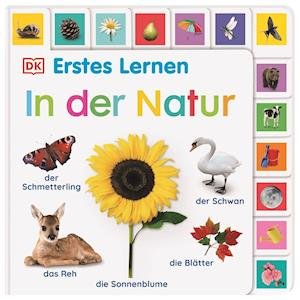 Cover for Dorling Kindersley Verlag · Erstes Lernen. In der Natur (Kartongbok) (2021)