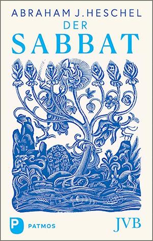 Cover for Abraham J. Heschel · Der Sabbat (Bok) (2022)