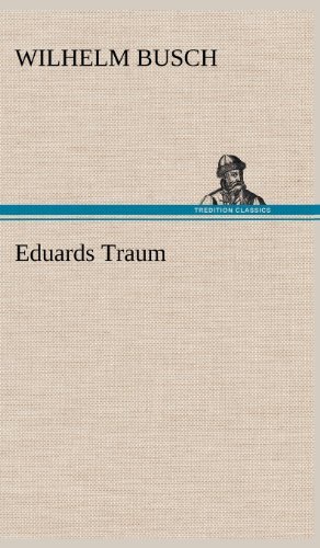 Cover for Wilhelm Busch · Eduards Traum (Inbunden Bok) [German edition] (2012)