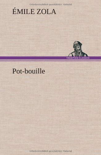 Cover for Emile Zola · Pot-bouille (Innbunden bok) [French edition] (2012)