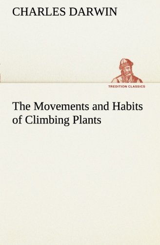 Cover for Charles Darwin · The Movements and Habits of Climbing Plants (Tredition Classics) (Paperback Bog) (2013)