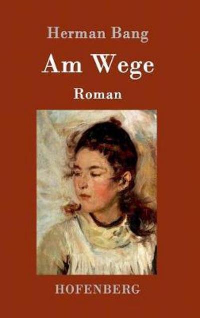 Cover for Bang · Am Wege (Buch) (2016)